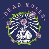 Dead Roses