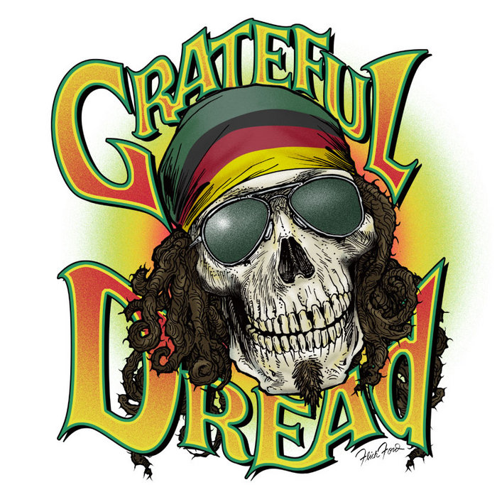 The Grateful Dread